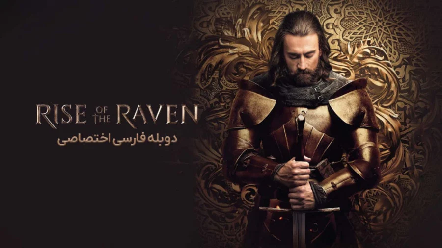 Rise of the Raven | خیزش قهرمان